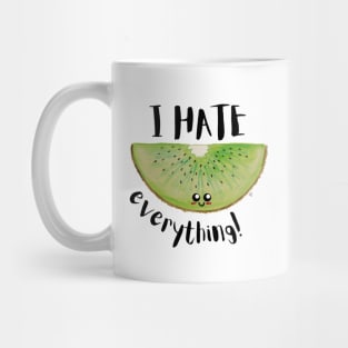 I Hate Everything, Kawaii Kiwi Slice - Sarcastic Cute Hater (white t-shirt) Mug